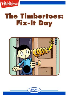 cover image of The Timbertoes: Fix-It Day